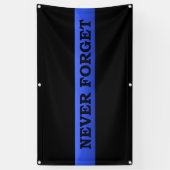 Thin Blue Line NIEMALS VERGESSEN Banner (Vertikal)