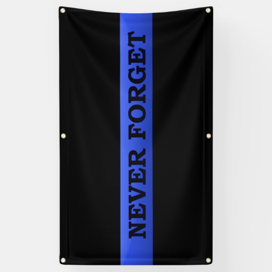 Thin Blue Line NIEMALS VERGESSEN Banner (Vertikal)