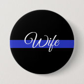 Thin Blue Line: Polizeiliche Ehefrau Button (Vorderseite)