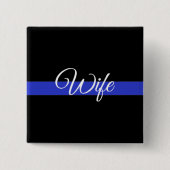 Thin Blue Line: Polizeiliche Ehefrau Button (Vorderseite)