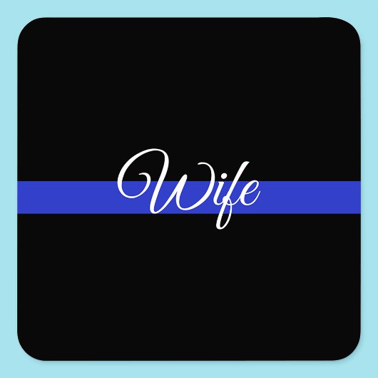 Thin Blue Line: Polizeiliche Ehefrau Quadratischer Aufkleber