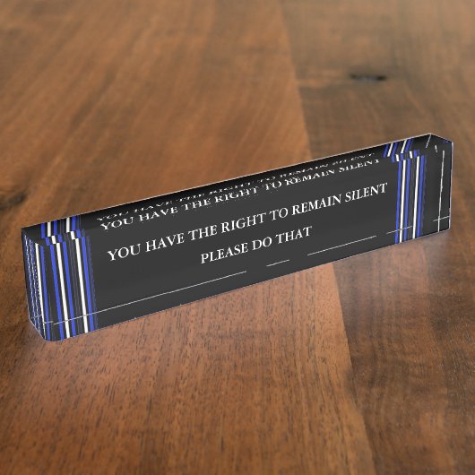 Thin Blue Line - Seien Sie still Namplate Namensplakette (Seite)