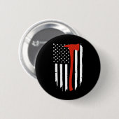 Thin Red Line Ax American Flag Patriot Feuerwehr Button (Vorne & Hinten)