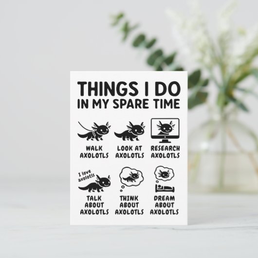 Things I Do In My Spare Time Axolotl Hobby Postkarte (Stehend Vorderseite)