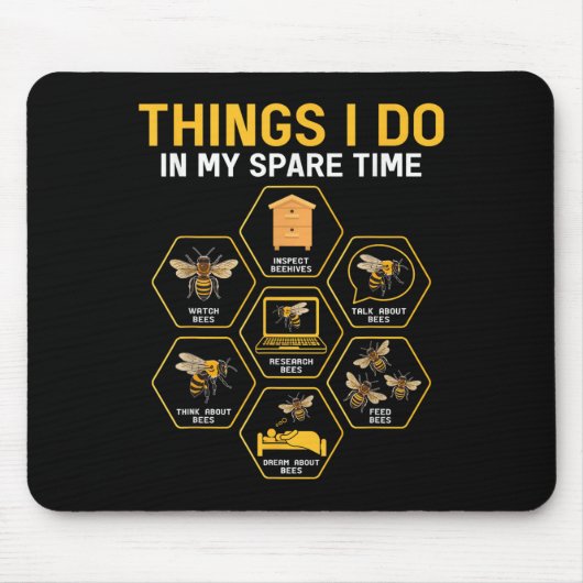 Things I Do In My Spare Time Bee Beekeeper Beekeen Mousepad (Vorne)