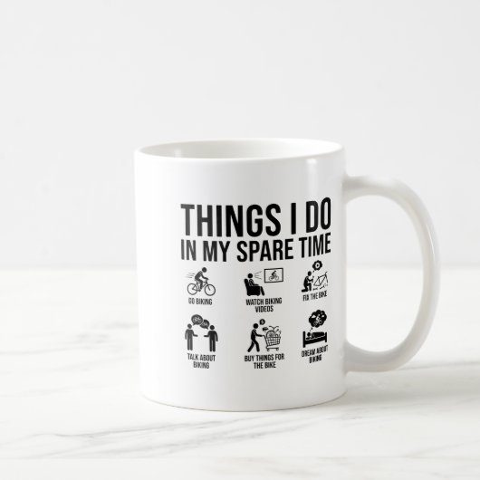 Things I Do In My Spare Time Bicycle Cycling Lover Kaffeetasse (Rechts)