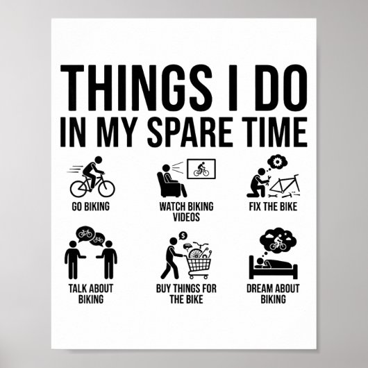 Things I Do In My Spare Time Bicycle Cycling Lover Poster (Vorne)