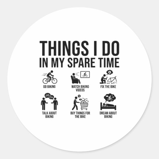 Things I Do In My Spare Time Bicycle Cycling Lover Runder Aufkleber (Vorderseite)