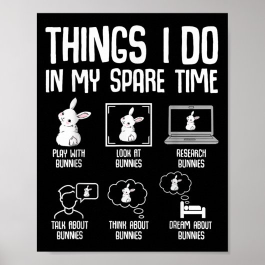 Things I Do In My Spare Time Bunny Rabbit Girls Ki Poster (Vorne)