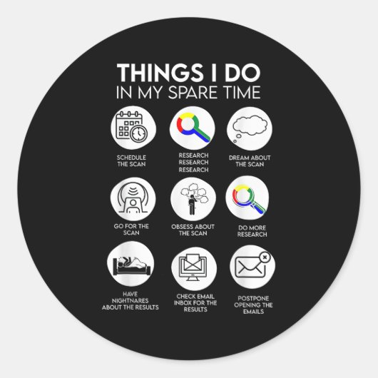 Things I Do In My Spare Time Cancer Patient With S Runder Aufkleber (Vorderseite)