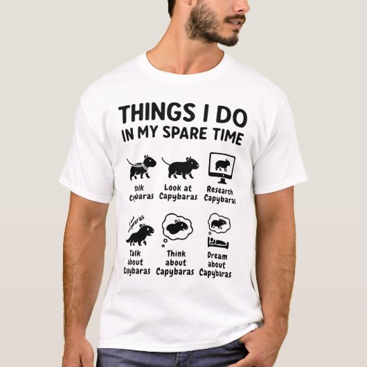 Things I Do In My Spare Time Capybara Funny Pet T-Shirt (Vorderseite)