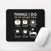Things I Do In My Spare Time Chipmunk Lover Funny Mousepad (Mit Mouse)