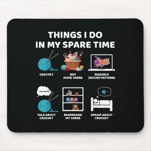 Things I Do In My Spare Time Crochet Knitting Funn Mousepad (Vorne)