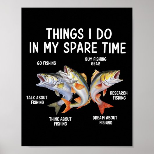 Things I Do In My Spare Time Fisherman Fishing Men Poster (Vorne)