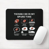 Things I Do In My Spare Time Football Lover Funny  Mousepad (Mit Mouse)
