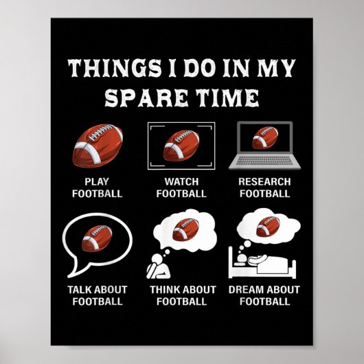 Things I Do In My Spare Time Football Lover Funny Poster (Vorne)