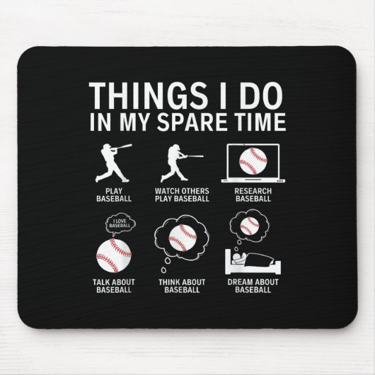 Things I Do In My Spare Time Funny Baseball Player Mousepad (Vorne)