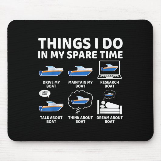 Things I Do In My Spare Time Funny Boating Boat En Mousepad (Vorne)