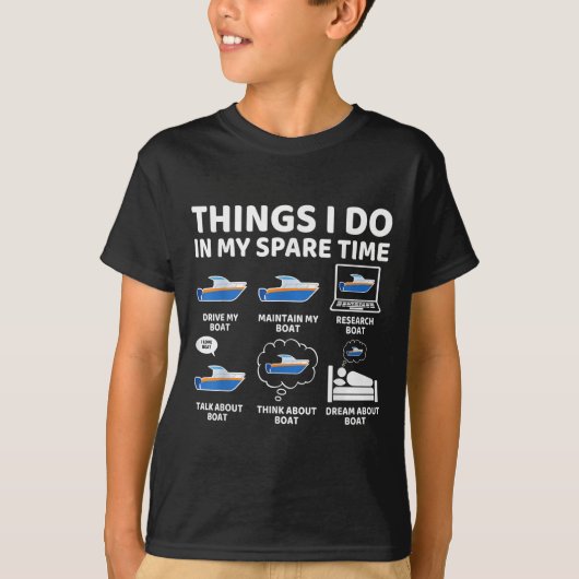 Things I Do In My Spare Time Funny Boating Boat En T-Shirt (Vorderseite)