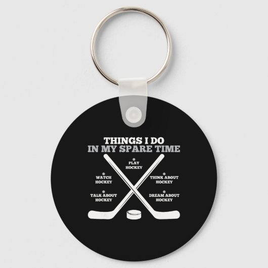 Things I Do In My Spare Time Funny Boys Hockey Pla Schlüsselanhänger (Vorderseite)