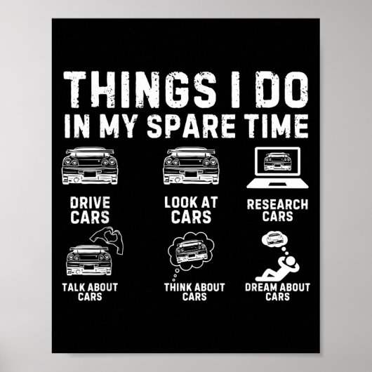Things I Do In My Spare Time Funny Car Enthusiast Poster (Vorne)