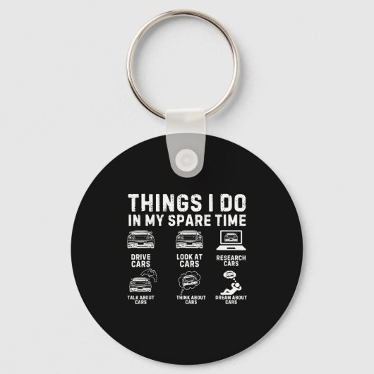 Things I Do In My Spare Time Funny Car Enthusiast Schlüsselanhänger (Vorderseite)