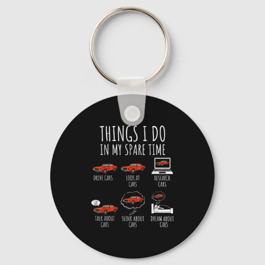 Things I Do In My Spare Time Funny Car Enthusiast Schlüsselanhänger (Vorderseite)