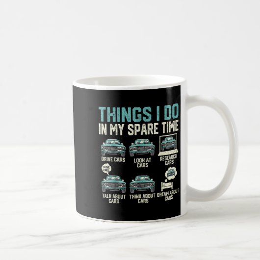 Things I Do In My Spare Time - Funny Car Lover Kaffeetasse (Rechts)