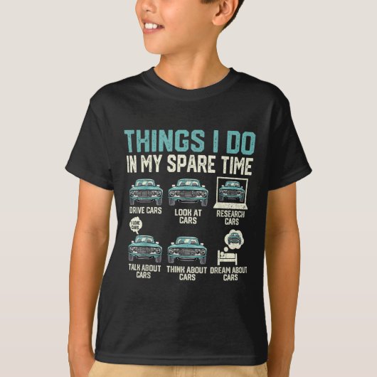 Things I Do In My Spare Time - Funny Car Lover  T-Shirt (Vorderseite)