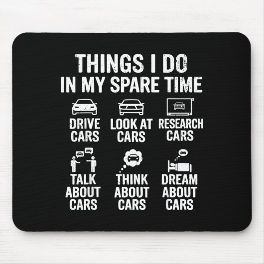 Things I Do In My Spare Time Funny Car Lovers For Mousepad (Vorne)