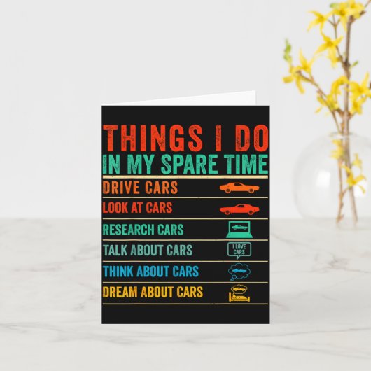 Things I Do In My Spare Time Funny Car Lovers Karte (Gelbe Blume)