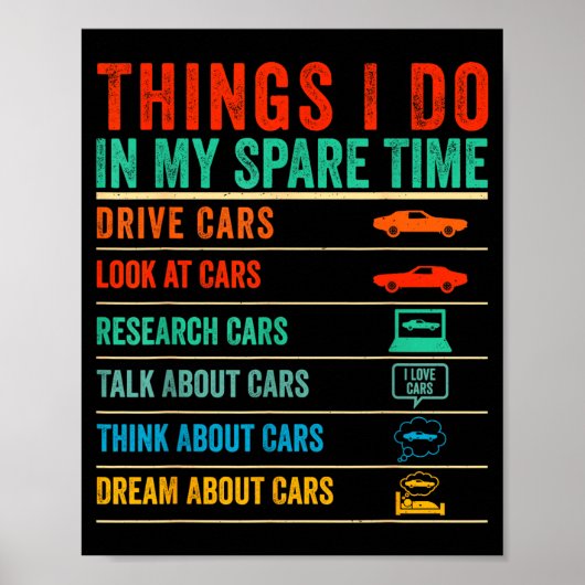 Things I Do In My Spare Time Funny Car Lovers  Poster (Vorne)