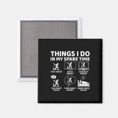 Things I Do In My Spare Time Funny Cricket Lover A Magnet (Vorderseite/Rückseite)