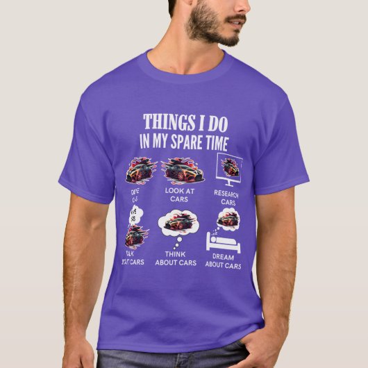 Things I Do In My Spare Time Funny Enthusiast Love T-Shirt (Vorderseite)