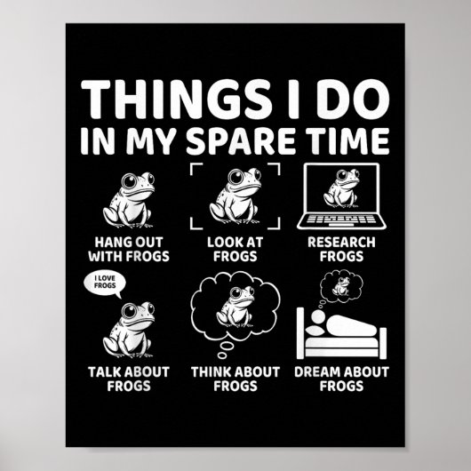 Things I Do In My Spare Time Funny Frog Lover  Poster (Vorne)
