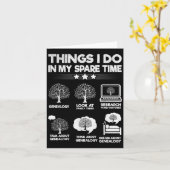 Things I Do In My Spare Time Funny Genealogy  Karte (Gelbe Blume)