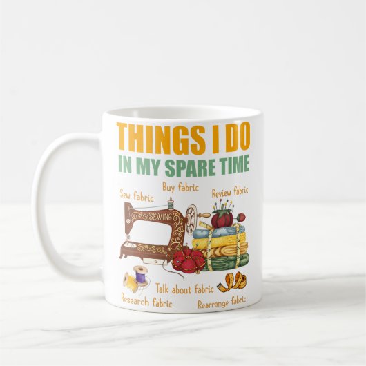 Things I Do In My Spare Time Funny Quilter Sewing Kaffeetasse (Links)