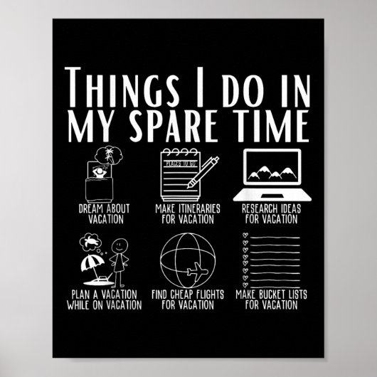 Things I Do In My Spare Time Funny Travel Adventur Poster (Vorne)