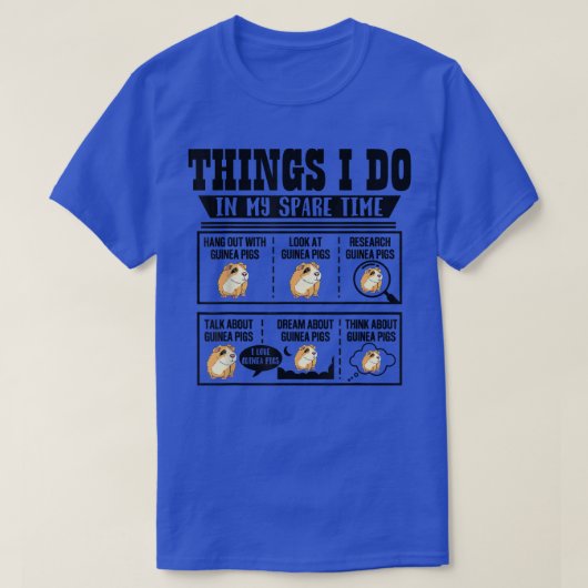 Things I Do In My Spare Time Guinea Pig Cavy Lover T-Shirt (Design vorne)
