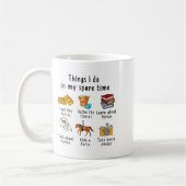 Things I Do In My Spare Time Horse Kaffeetasse (Links)
