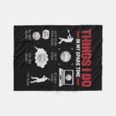 Things I Do In My Spare Time Shirt Funny Baseball Fleecedecke (Vorderseite (Horizontal))