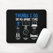 Things I Do In My Spare Time Soccer Funny Soccer P Mousepad (Mit Mouse)