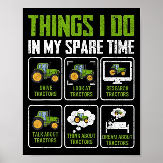 Things I Do In My Spare Time Tractor Lovers Poster (Vorne)