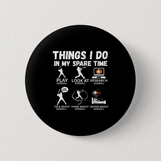 Things I Do Spare Time Baseball Funny Player Men W Button (Vorderseite)
