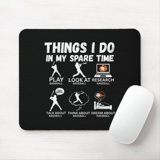 Things I Do Spare Time Baseball Funny Player Men W Mousepad (Mit Mouse)