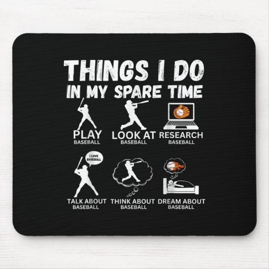 Things I Do Spare Time Baseball Funny Player Men W Mousepad (Vorne)