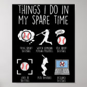 Things I Do Spare Time Baseball Funny Player Men W Poster (Vorne)