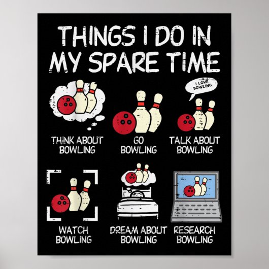 Things I Do Spare Time Bowling Funny Bowler Men Wo Poster (Vorne)