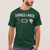 Things I Hate Computer Funny Tech Humor tee (Vorderseite)