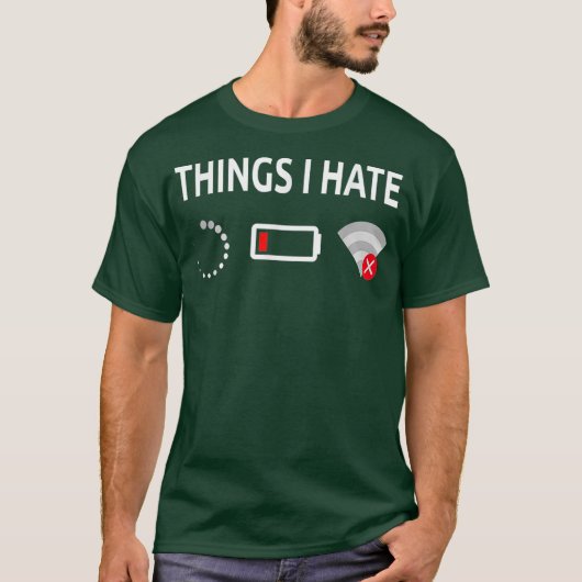 Things I Hate Computer Funny Tech Humor tee (Vorderseite)